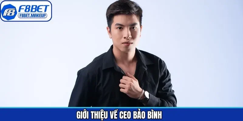 Thông tin tiểu sử CEO Bảo Bình
