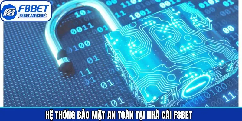 Bảo mật thông tin tuyệt đối trên F8BET