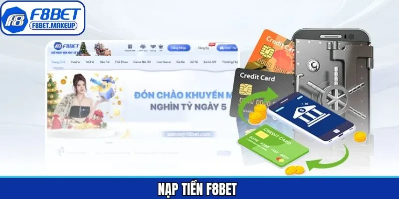 Nạp Tiền F8BET Dễ Dàng - Bước Đầu Tham Gia Cá Cược