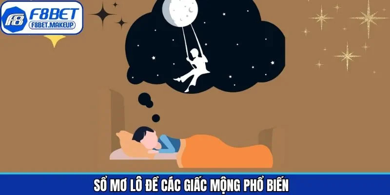 Các giấc mộng phổ biến trong sổ mơ lô đề