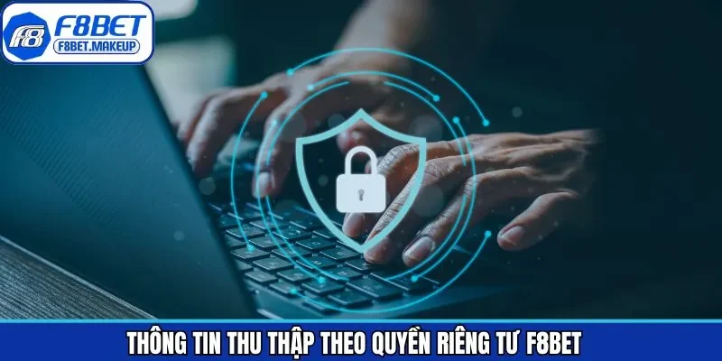 F8BET cam kết bảo vệ quyền riêng tư hội viên